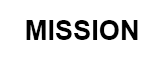 MISSION MISSION